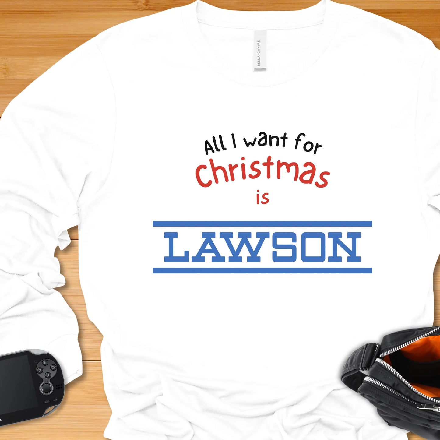 All I want for Christmas is LAWSON - Long Sleeve
