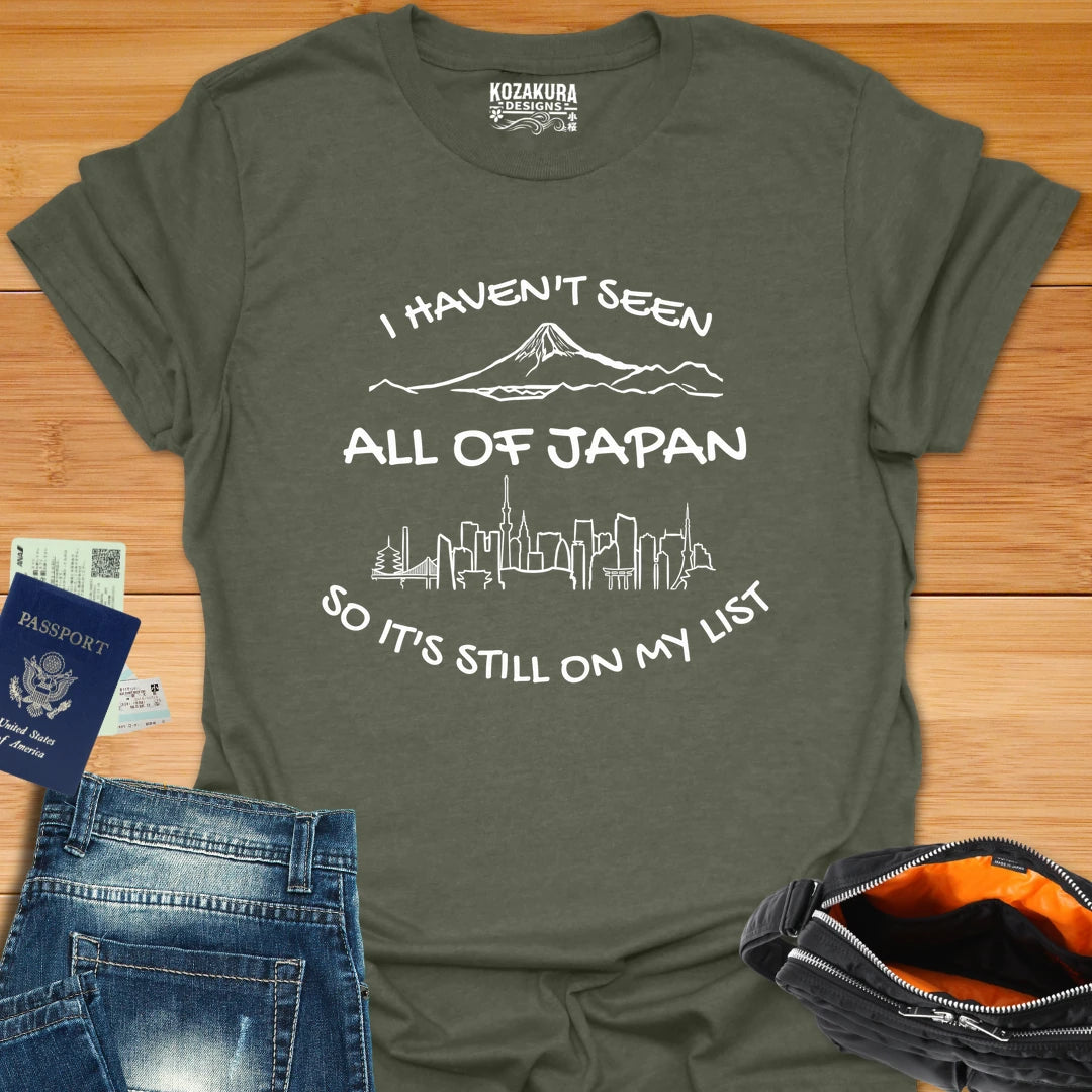 I Haven't seen all of Japan yet