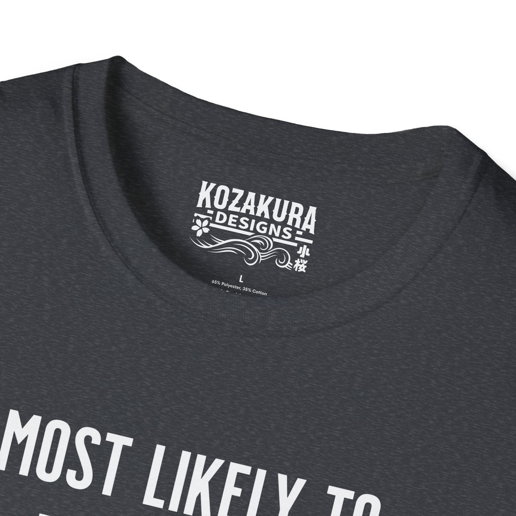 Most Likely to eat Ramen - for breakfast, lunch and dinner