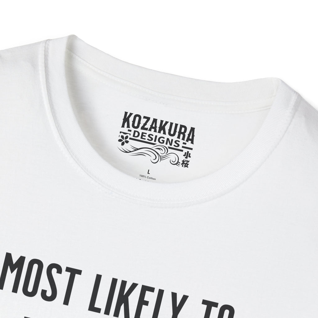 Most Likely to eat Ramen - for breakfast, lunch and dinner