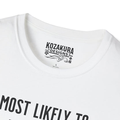 Most Likely to eat Ramen - for breakfast, lunch and dinner
