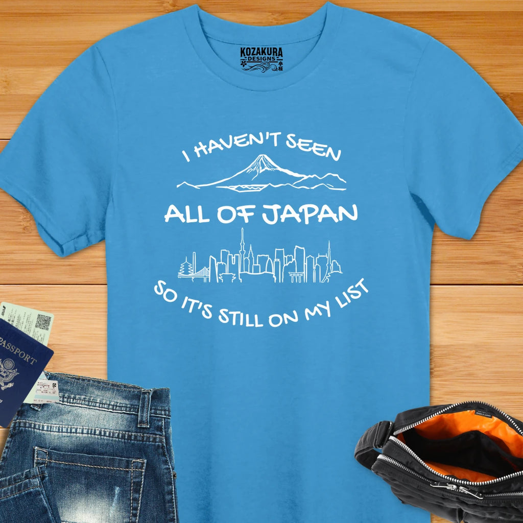 I Haven't seen all of Japan yet