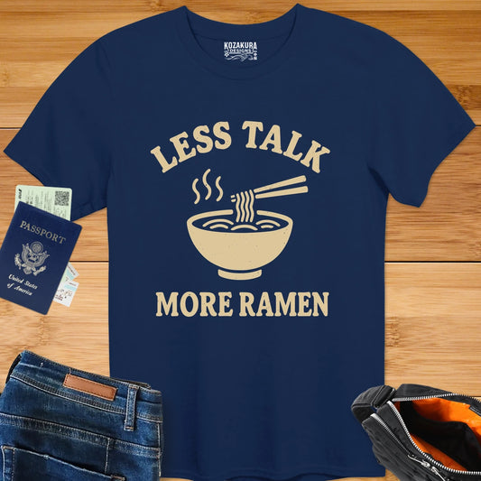 Less Talk - More Ramen