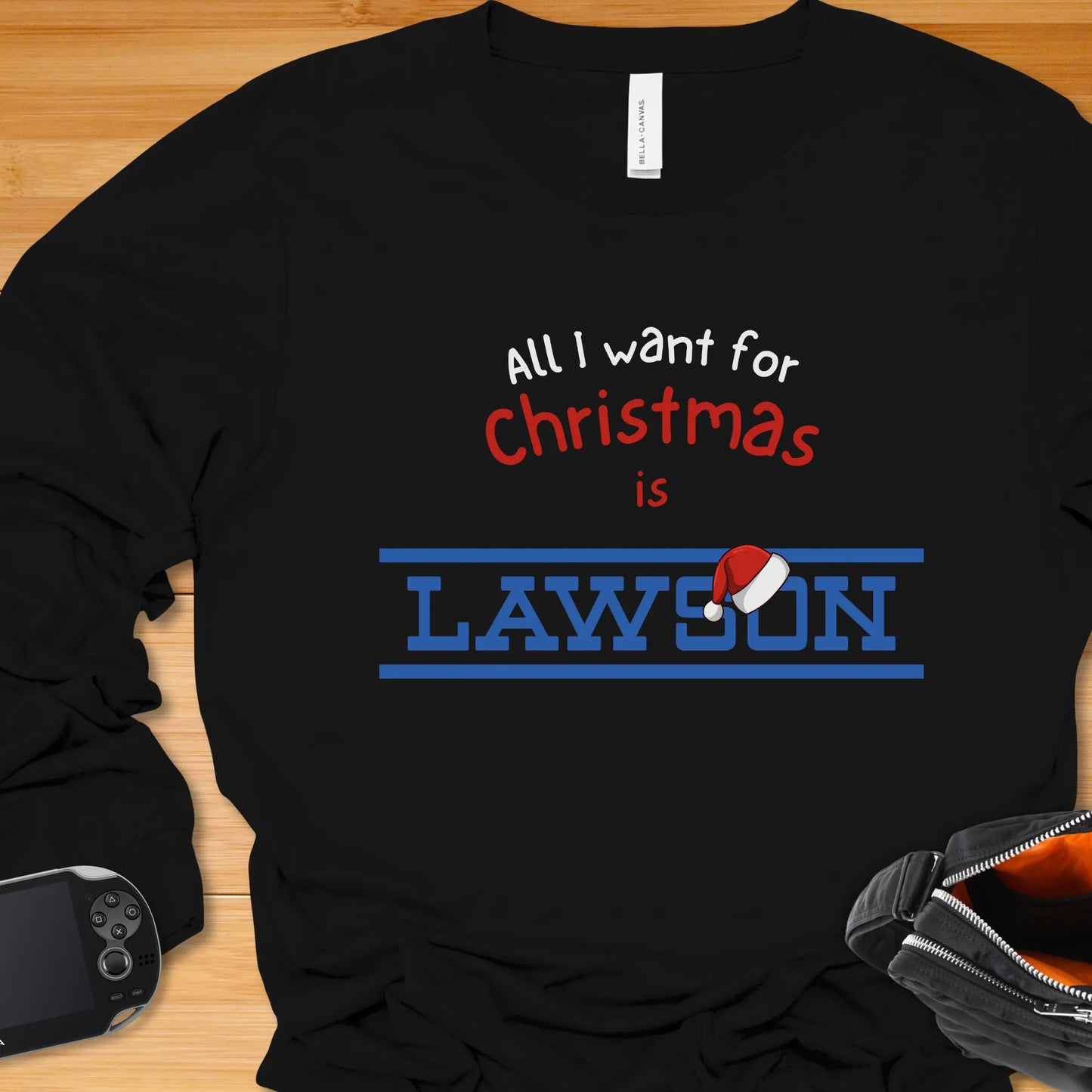 All I want for Christmas is LAWSON (with Santa Hat) - Long Sleeve
