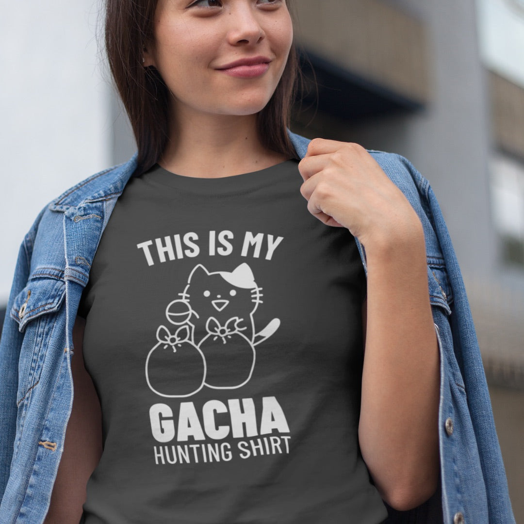 This Is My Gacha Hunting Shirt