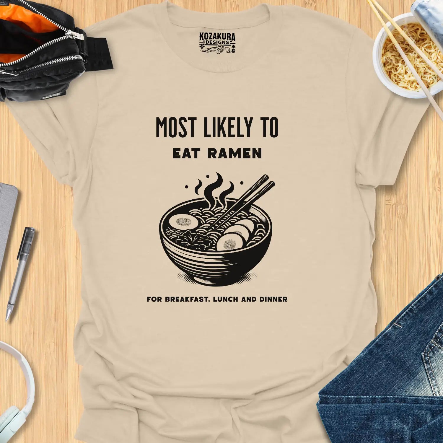 Most Likely to eat Ramen - for breakfast, lunch and dinner