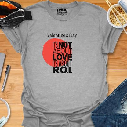 Valentine's Day - It's Not About Love