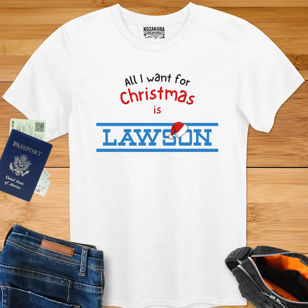 All I want for Christmas is LAWSON with Santa Hat