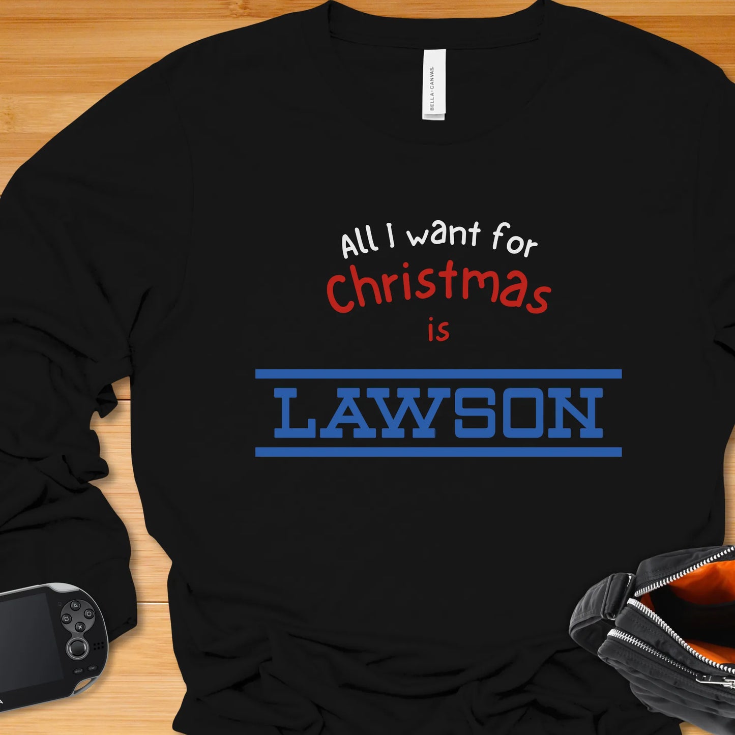 All I want for Christmas is LAWSON - Long Sleeve