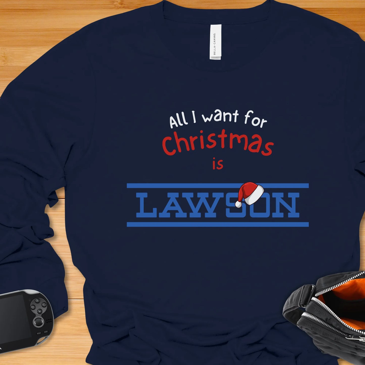 All I want for Christmas is LAWSON (with Santa Hat) - Long Sleeve