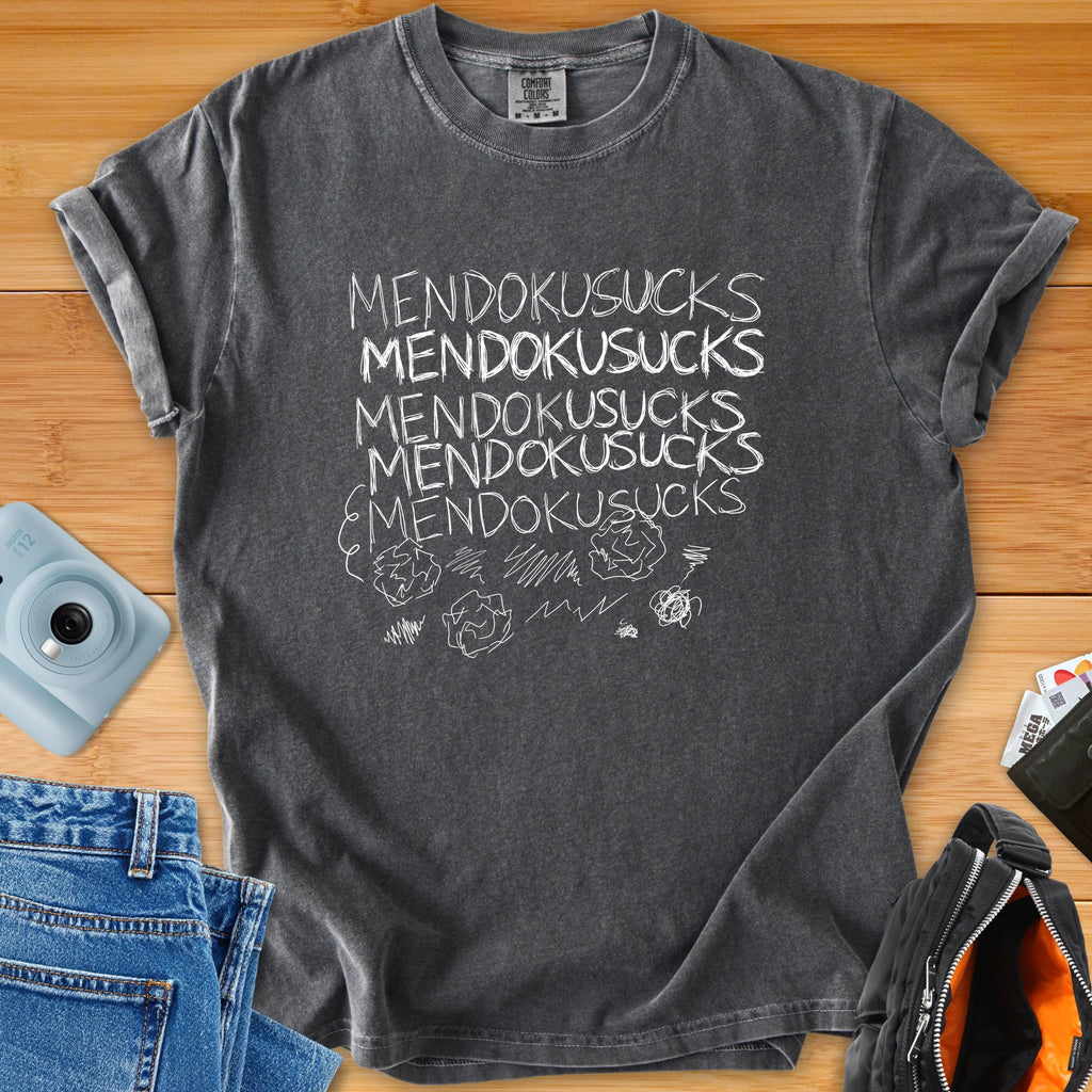 Mendoksucks Scribble Tee